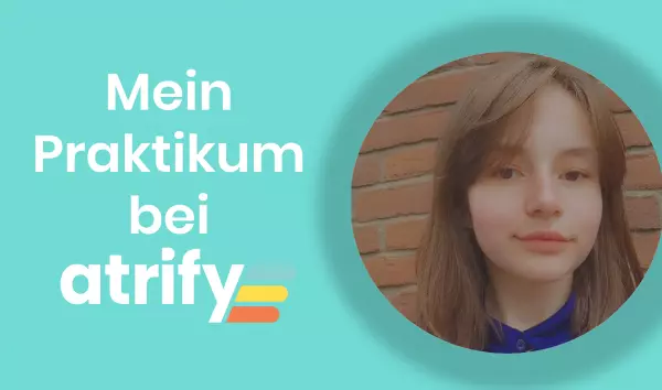 Mein Praktikum bei atrify