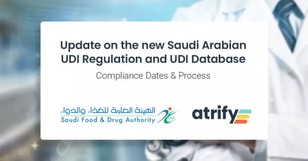 Update zur neuen saudi-arabischen UDI-Verordnung und UDI-Datenbank – Fristen und Verfahren